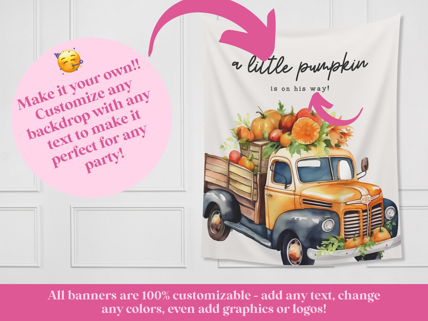 Pumpkin Truck Custom Text Banner | Customizable Pumpkin Patch Backdrop | 1st Birthday, Kids Birthday, Fall Festival or Baby Shower Décor