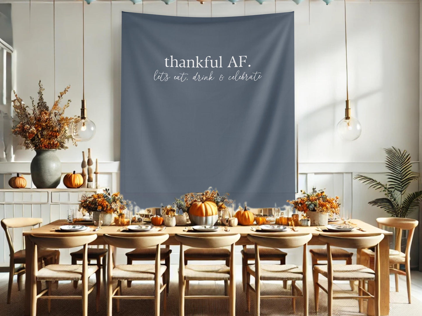 Thankful AF Friendsgiving Banner, Minimal Thanksgiving Backdrop, Modern Backdrop for Balloon Garland, Thanksgiving Dinner Party Decoration