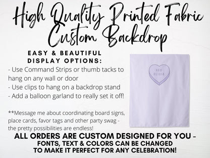 Custom Conversation Heart Birthday Backdrop | Personalized Valentine's Day Party or Shower Photo Booth