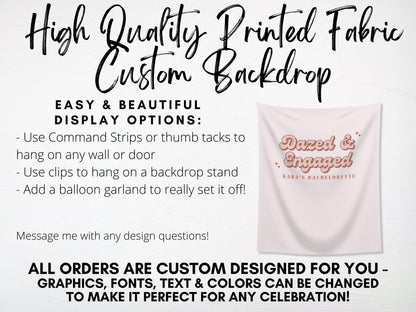Dazed & Engaged Retro Bachelorette Weekend Custom Text Backdrop | Bachelorette Party Personalized Banner