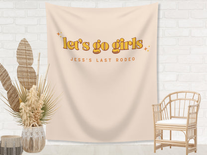 Let's Go Girls Bachelorette Weekend Custom Text Backdrop | Bachelorette Party Personalized Banner | Nashville or Austin Bach Party Décor