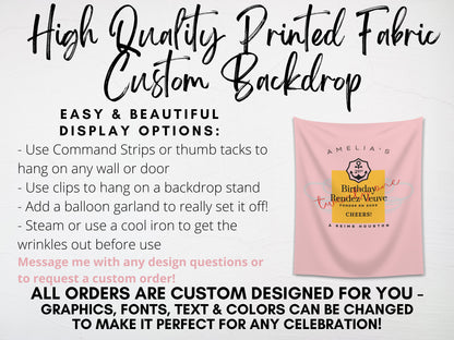 Birthday Rendez Veuve Custom Fabric Backdrop | 21st or 30th Birthday Pink Rosé Champagne Personalized Banner