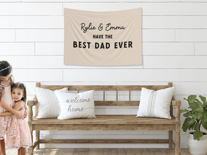 Best Dad Ever Customizable Fabric Banner Father's Day Gift | Personalized Kid's Names Banner | Backdrop for Father's Day BBQ or Party